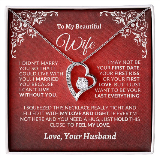 Almost Sold Out - TO MY BEAUTIFUL WIFE - FOREVER LOVE NECKLACE
