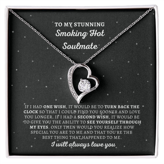 Almost Sold Out - TO MY STUNNING SOULMATE - FOREVER LOVE NECKLACE