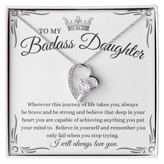 [ ALMOST SOLD OUT ] TO MY BADASS DAUGHTER - FOREVER LOVE NECKLACE