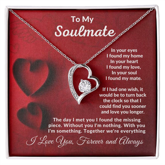 Almost Sold Out - TO MY SOULMATE - FOREVER LOVE NECKLACE
