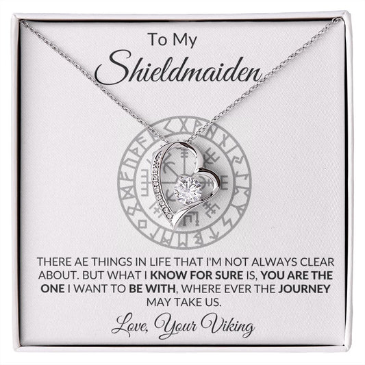 Almost Sold Out -  TO MY SHIELDMAIDEN - FOREVER LOVE NECKLACE