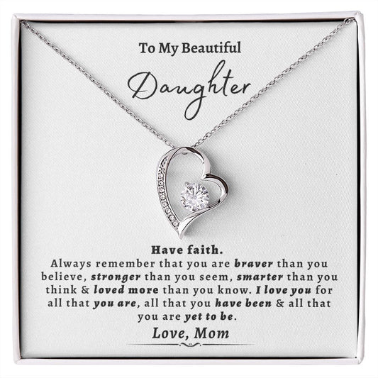 Almost Sold Out -  TO MY BEAUTIFUL DAUGHTER - FOREVER LOVE NECKLACE