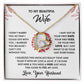 [Almost Sold Out] To My Beautiful Wife - Forever Love Necklace